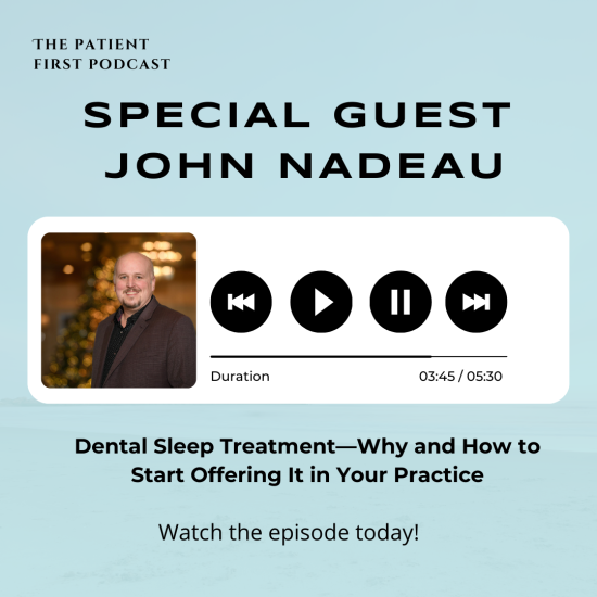 SGS Joins The Patient First Podcast to Advocate for Dental Sleep Medicine in Treating Sleep Apnea